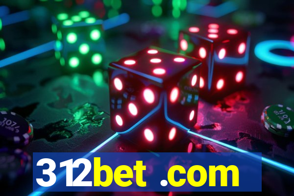 312bet .com